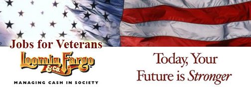 Loomis Fargo Jobs for U.S. Military Veterans
