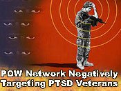 POW Network Negatively Targeting PTSD Veterans