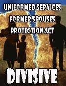 Uniformed Services Former Spouses Protection Act 