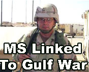 MS linked to Gulf war veterans.