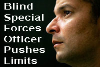 Blind Special Forces Officer Pushes Limits