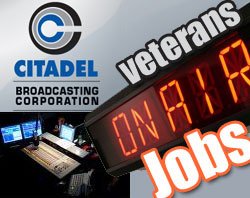 Jobs for Veterans at Citadel Broadcasting