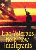 Iraq Veterans Help New Immigrants
