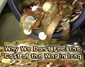 Why We Don't Feel the Financial Pain of the War in Iraq
