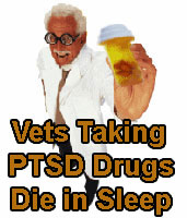 War Veterans Taking PTSD Drugs Die in Sleep