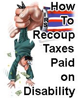 How to Recoup Taxes Paid on Disability Severance pay From the Armed Forces
