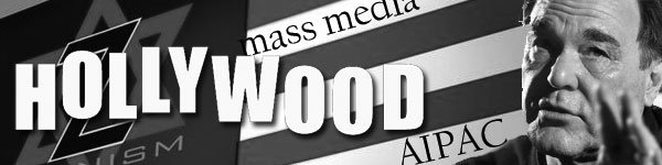 Oliver Stone Hollywood Zionist Influence Oliver Stone Hollywood Zionist Influence