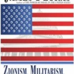 ZIONISM_MILITARISM_and_the_DECLINE_OF_US_POWER_James_Petras