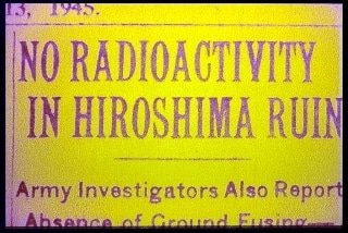 Sept 1945 Pulitzer Prize winning Lie in NYT No Radiation in Hiroshima