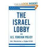 The Israel Lobby and U.S. Foreign Policy