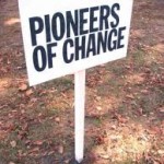 pioneers of change