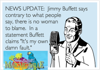 jimmy buffet blame women
