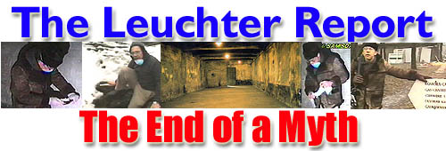 Fred Leuchter was destroyed for his testimony on the remains of the fumigation rooms, which every camp had