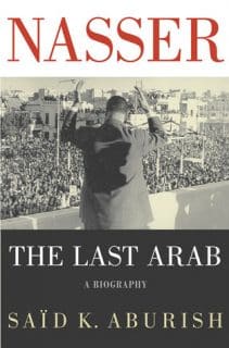 Nasser the last arab